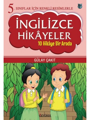 Özyürek 5.Sınıf  İngilizce Hikayeler Tek Kitap 10 Hikaye Bir Arada